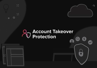 Stop Account Takeovers With AI-Driven Detection Fully-Automated Protection